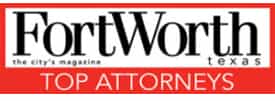 Fort Worth Texas City Magazine - Top Attorneys